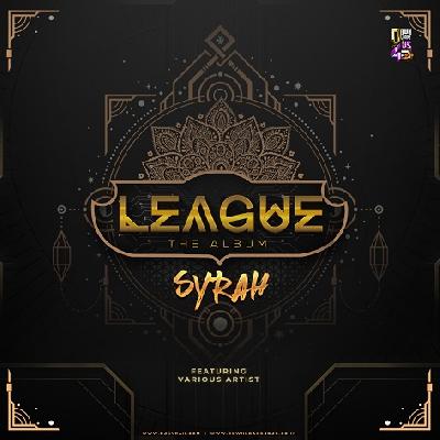 League Vol.1 - Dj Syrah